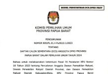 KPU Papua Barat Umumkan DCS DPR Papua Barat KPU Papua Barat Umumkan DCS DPR Papua Barat